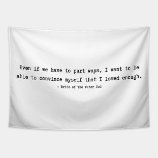 Bride of the water god Quotes Tapestry