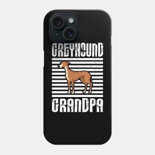 Greyhound Grandpa Proud Dogs Phone Case