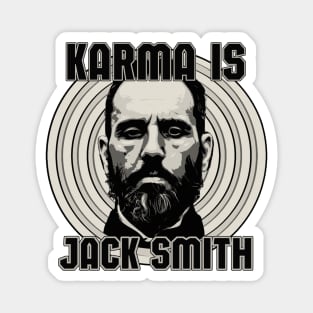 Jack Smith Karma Magnet