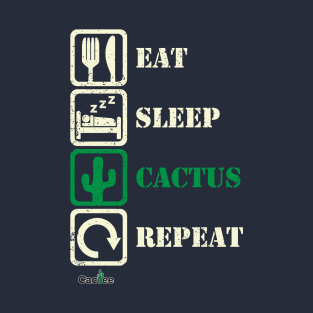 Eat Sleep Cactus Repeat - Dark T-Shirt