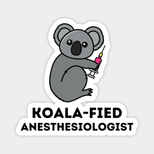 Koala-fied Anesthesiologist Magnet