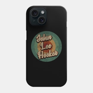 Circle Retro Vintage John Lee Hooker Phone Case