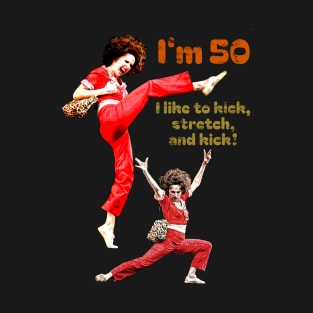 I'm 50, Fifty Years Old T-Shirt