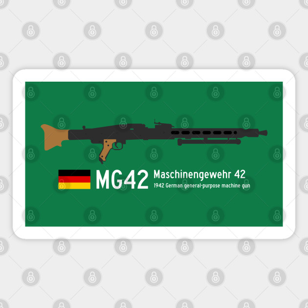 Mg42 Maschinengewehr 42 Historical 1942 German General Purpose Machine Gun White Mg42 Aimant Teepublic Fr