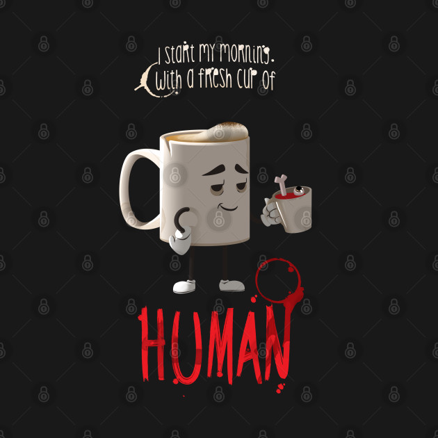 Disover Human Coffee - Coffee - T-Shirt