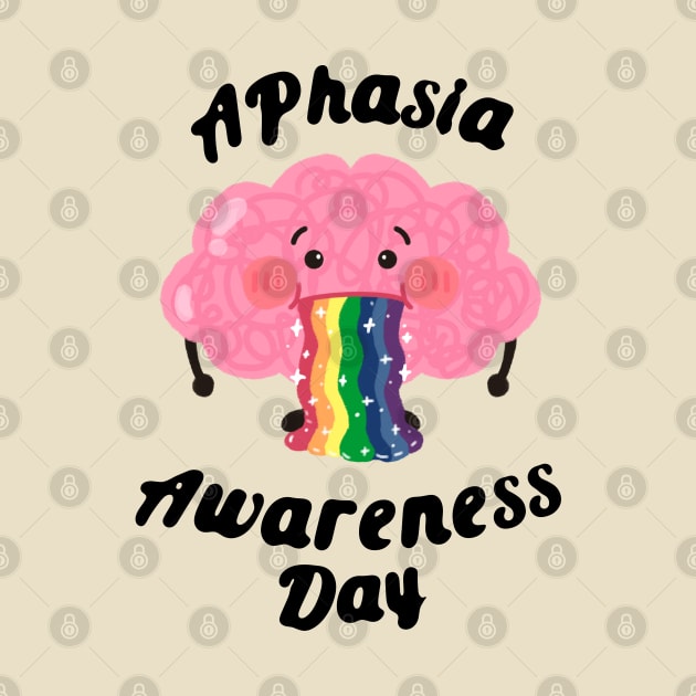 Aphasia Day of Awareness Cute Rainbow Brain by Mochabonk