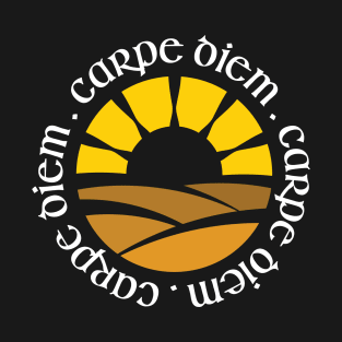 Carpe Diem - Seize The Day T-Shirt