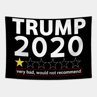 Trump 2020 very bad, would not recommend. Anti trump Tapestry