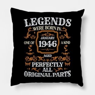 Legends Were Born In January 1946 Birthday Pillow