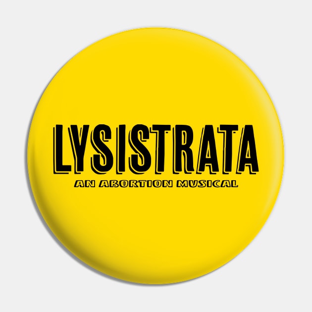 Lysistrata Black Logo Pin by ShawnIZJack13