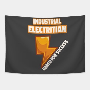 Industrial electrician wired for succes, electrician gift, High voltage, lineman Tapestry