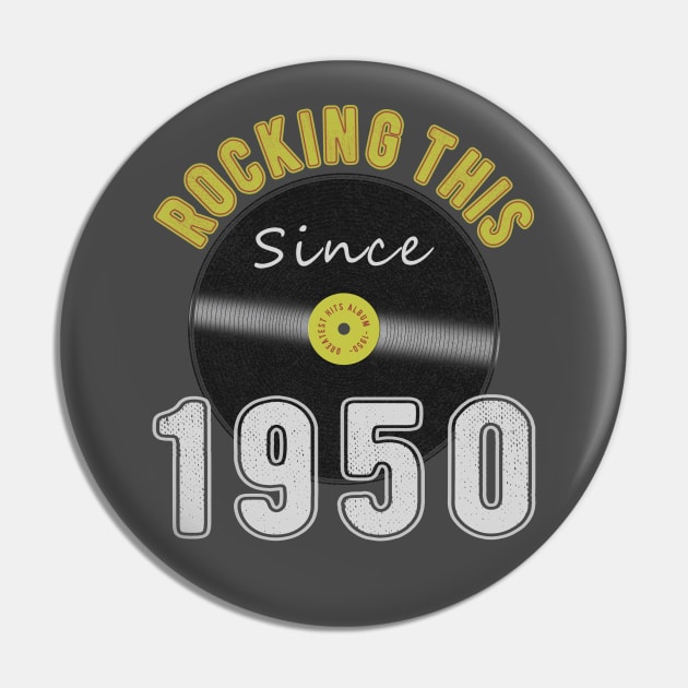 70th Birthday Gift, Rocking This Since 1950 Vintage Style Pin by FrontalLobe