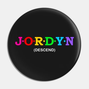 Jordyn - Descend. Pin