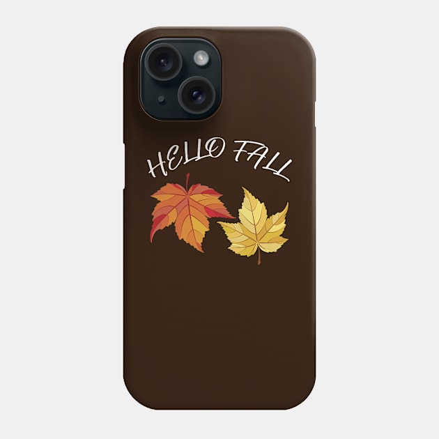 Hello Fall Phone Case by halazidan