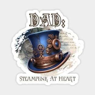 Dad: Steampunk At Heart Top Hat Magnet