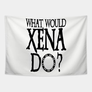 Xena Shirt Xena Warrior Princess WHAT WOULD XENA Do? Dark Chakram T-Shirt Tapestry