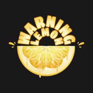 WARNING: LEMON T-Shirt