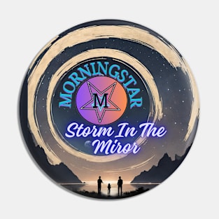 Storm In The Mirror Pin