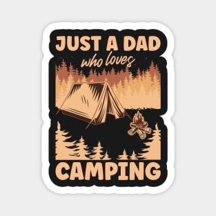 Copy of Just A Dad Who Loves Camping | Funny Brown Text Magnet