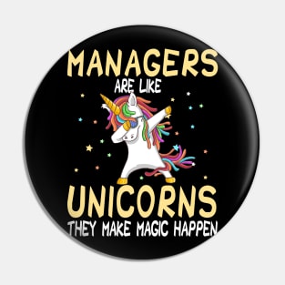 Managers Are Like Unicorns They Make Magic Happen Pin