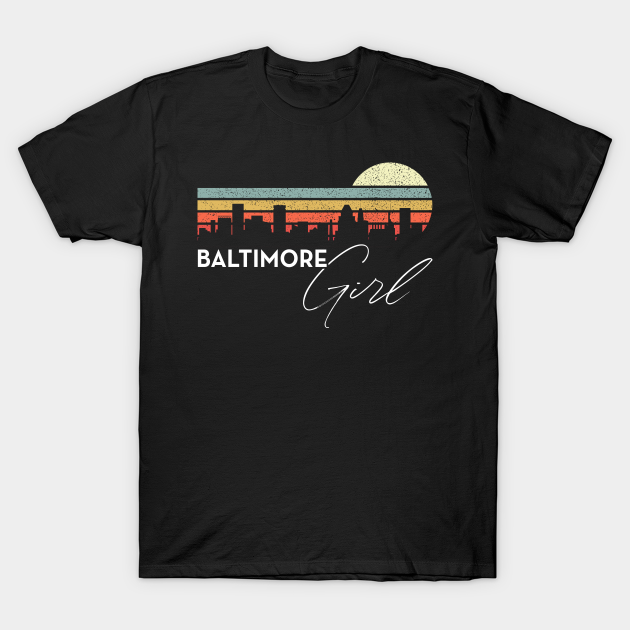 Discover Baltimore Girl Retro Sunset City Skyline Souvenir - Baltimore Girl Retro Sunset City Skylin - T-Shirt