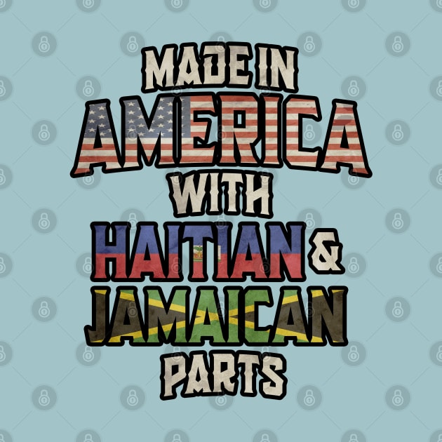 Jamaican And Haitian Made In America Mix Heritage Vintage by Just Rep It!!