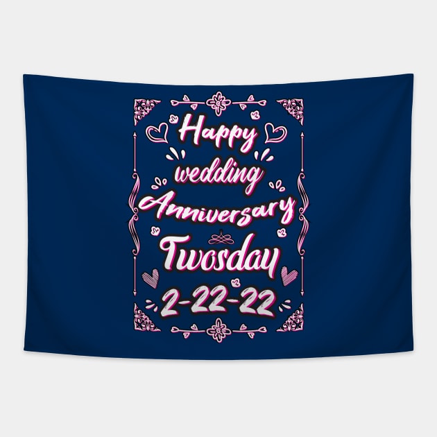 Happy Wedding Anniversary Twosday Tapestry by SAM DLS