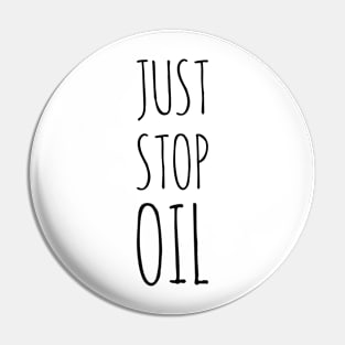 Just Stop Oil Pin