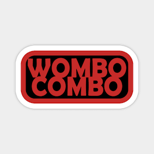 WOMBO COMBO Magnet