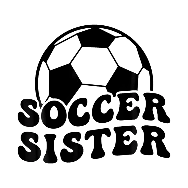 Soccer Sister Of A Soccer Player Sister by Namatustee