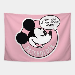 Why Yes, I am going again - Pink AP Tapestry