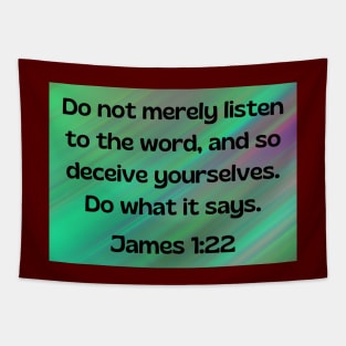 Bible Verse James 1:22 Tapestry