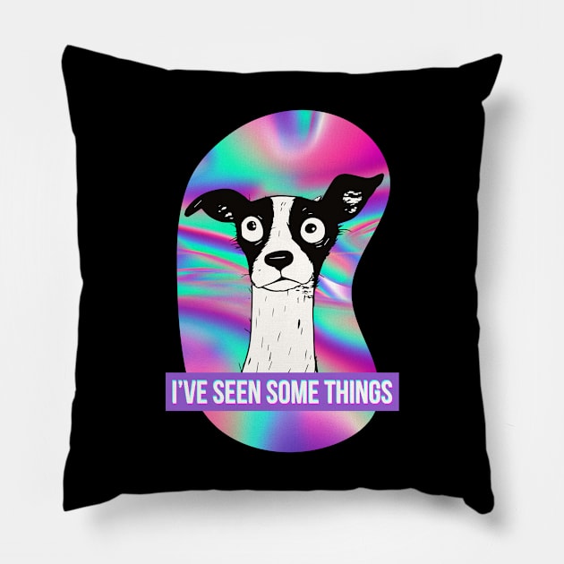 I've Seen Some Things - Weird Funny Bug Eyed Black and White Dog with Psychadelic Background (Purple) Pillow by Flourescent Flamingo