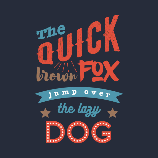 The Quick Brown Fox Jump Over Lazy Dog Quote Quotes Kids Long Sleeve T Shirt Teepublic