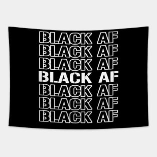 Black AF African American Have A Nice Day Tapestry