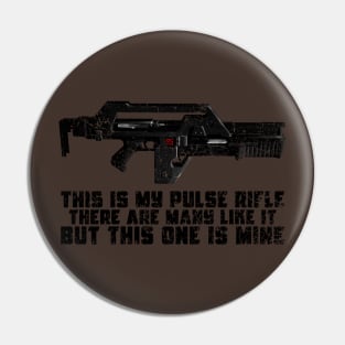 This is my Pulse Rifle Pin