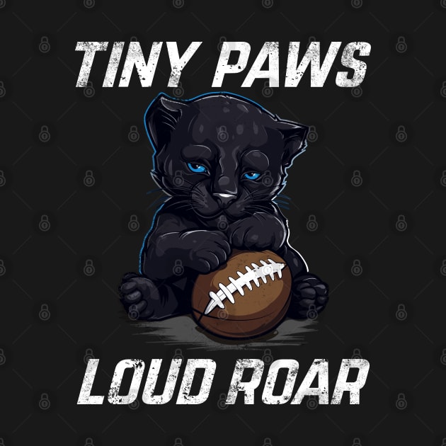 Tiny Paws Loud Roar by Digital Borsch