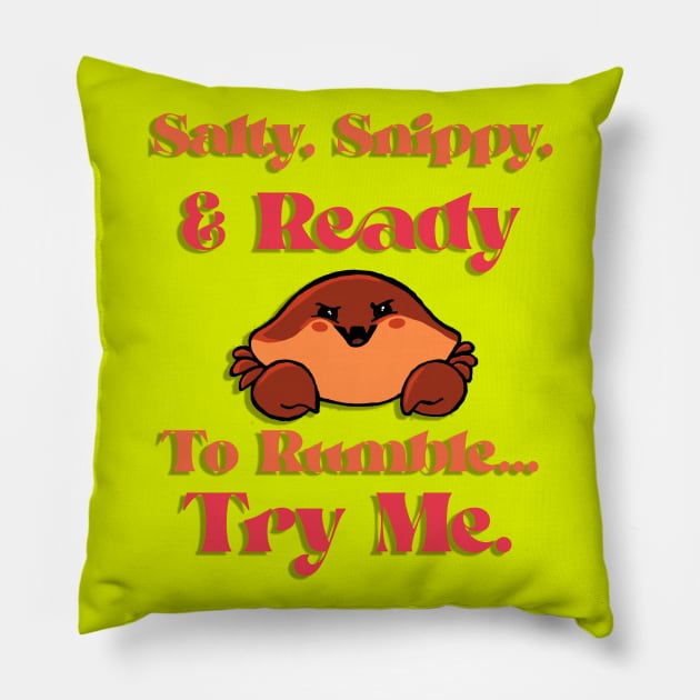 “Salty, Snippy, & Ready To Rumble” Chibi Crabby Crab Pillow by Tickle Shark Designs