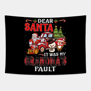 Dear Santa It Was My Grandma Fault Christmas Funny Chirtmas Gift Tapestry