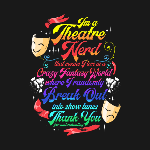 Discover Theatre Musical Singer Broadway Stage Actors Gift - Theatre - T-Shirt