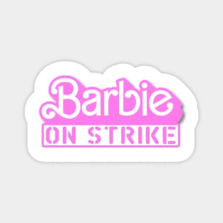 Barbie On Strike X Magnet