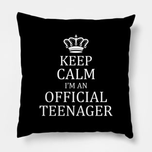 Keep Calm I'm An Official Teenager Pillow