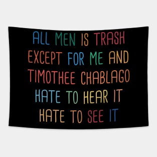 all men is trash Tapestry