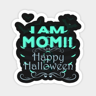 I Am Mom Happy Halloween Magnet