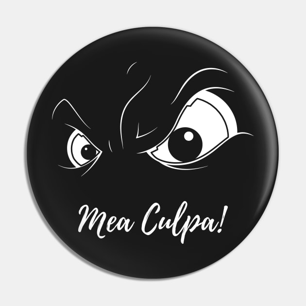 Mea Culpa Naughty Shirt Latin Proverb I Am Guilty Evil Look Pin by stearman