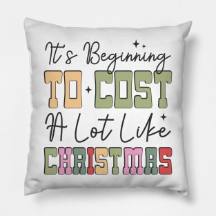 Cost Like Christmas Pillow