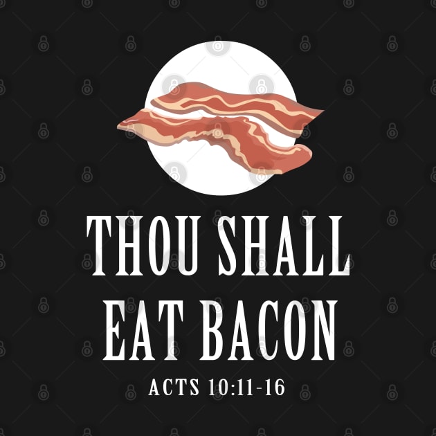 Thou shall eat bacon by thelamboy