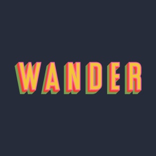 Wander in Bold Text T-Shirt