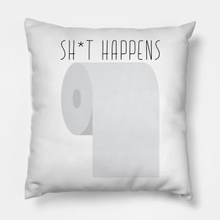 Stuff Happens! Pillow