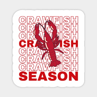 Crawfish season Magnet